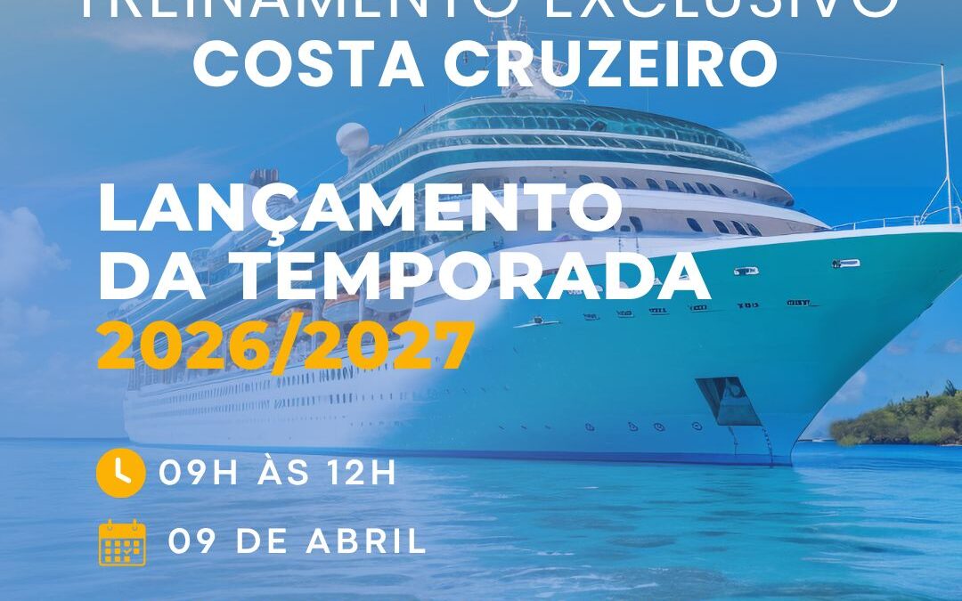Treinamento Exclusivo Pier Viagens e Costa Cruzeiros – Temporada 2026/2027